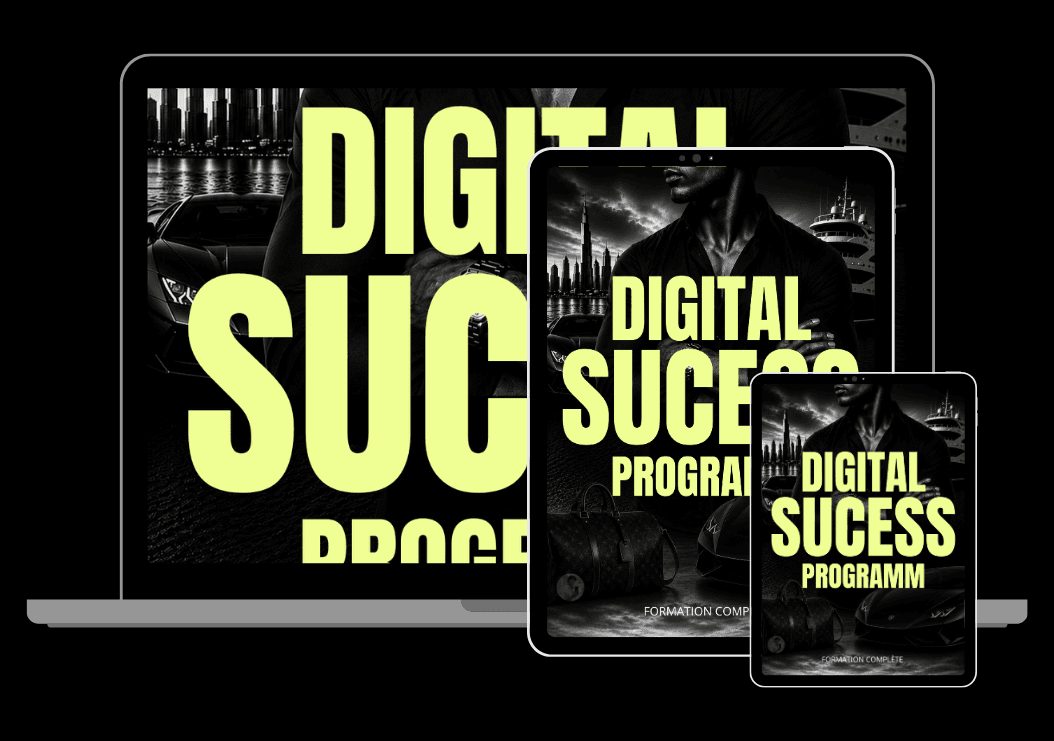 Digital Success Programm — le style de vie que la méthode te permet de viser